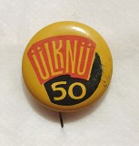 Значок ÜLKNÜ 50. 50 лет комсомолу Эстонская ССР Москва