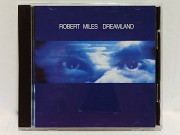 CD диск Robert Miles - Dreamland 1996. Стародел. Москва